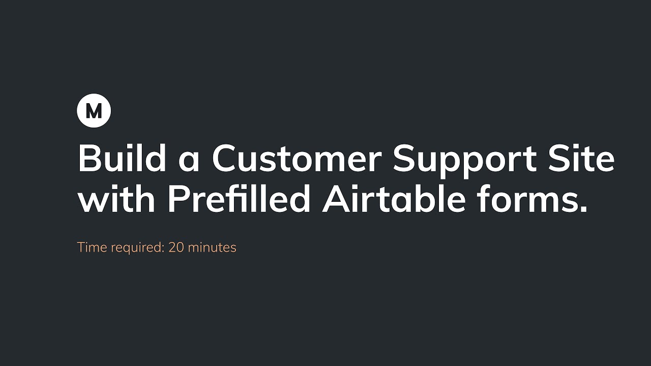 Build a Customer Support site and Prefill Forms