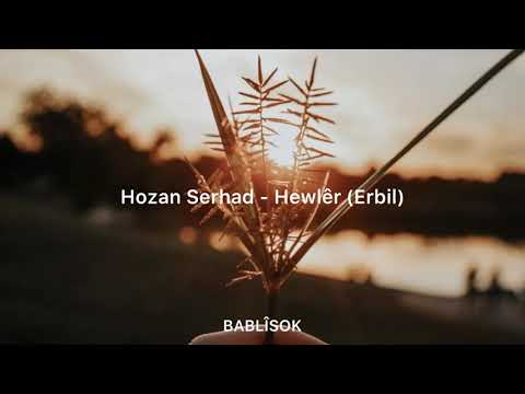 Hozan Serhad - Hewlêr (Türkçe Çeviri)