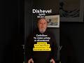 Dishevel! English Pronunciation, Meaning, Synonyms, Etymology, and Examples!