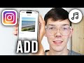 How To Add Music To Instagram Post - Step By Step