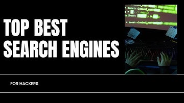 Top Hacker Search Engines You Need to Know!
