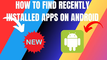 How to Find Recently Installed Apps on Android (2025)