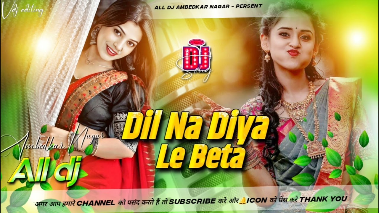 Dil na diya dj song insta viral le beta kris ka gana le beta dj rimix edm hard vibration dj mix