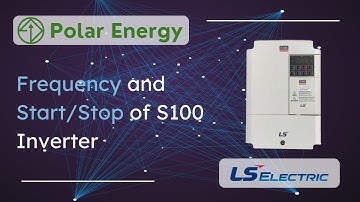 Starting and Stopping LS Electric Inverters | Polar Energy LLC