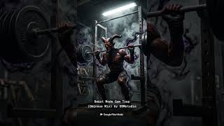 Beast Mode ON Aggressive Gym Trap | 140 BPM Workout Music