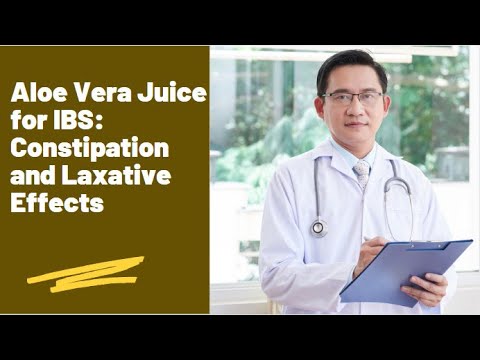 Vidéo: Jus D'Aloe Vera Pour IBS: Constipation Et Effets Laxatifs