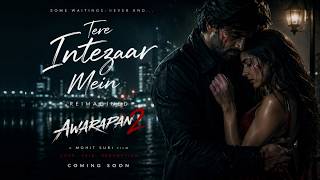 Tere Intezaar Mein | Awarapan 2 | Mr S J Indian Music | Reimagined | Emraan Hasmi