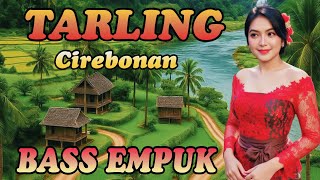 TARLING CIREBON- TARLING INDRAMAYU - TARLING TENGDUNG - TARLING DANGDUT - LAGU DAERAH PANTURA