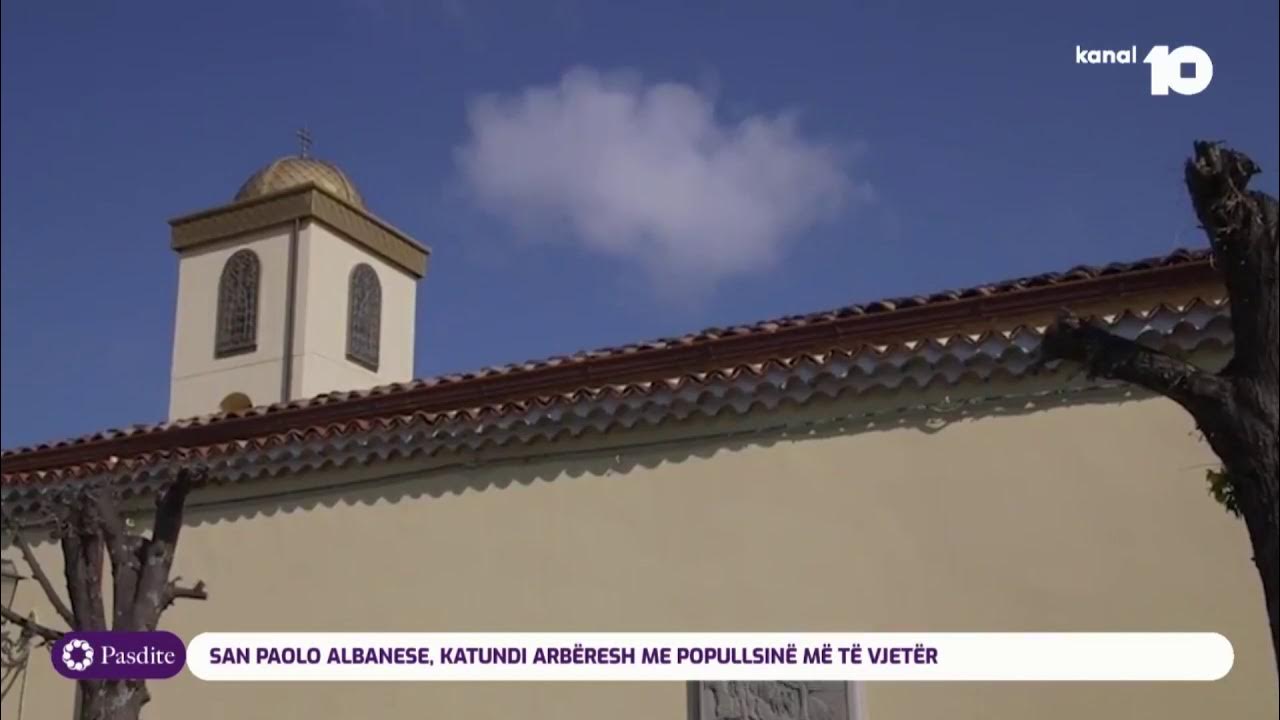 San Paolo Albanese, katundi arbëresh me popullsinë më të vjetër YouTube