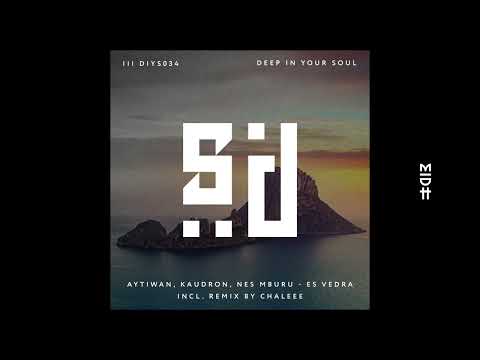 Aytiwan x Kaudron Feat. Nes Mburu - Es Vedra