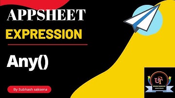 any() fungtion in appsheet | How to use any expression in appsheet | List expression in appsheet |