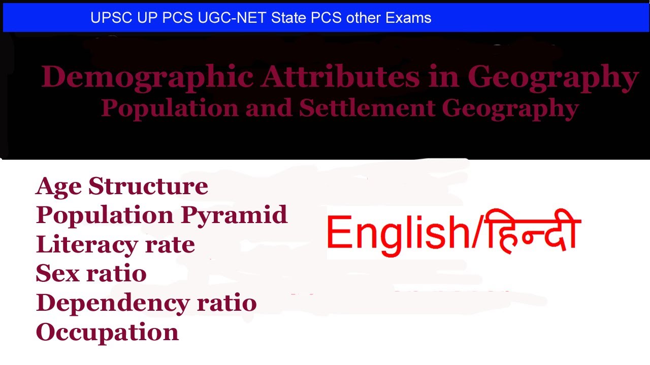 Demographic attributes geography optional Hindi Population and