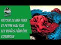 Retour de Red Hulk et petite MAJ sur les vidéos Péripétie Cosmique | Marvel Strike Force