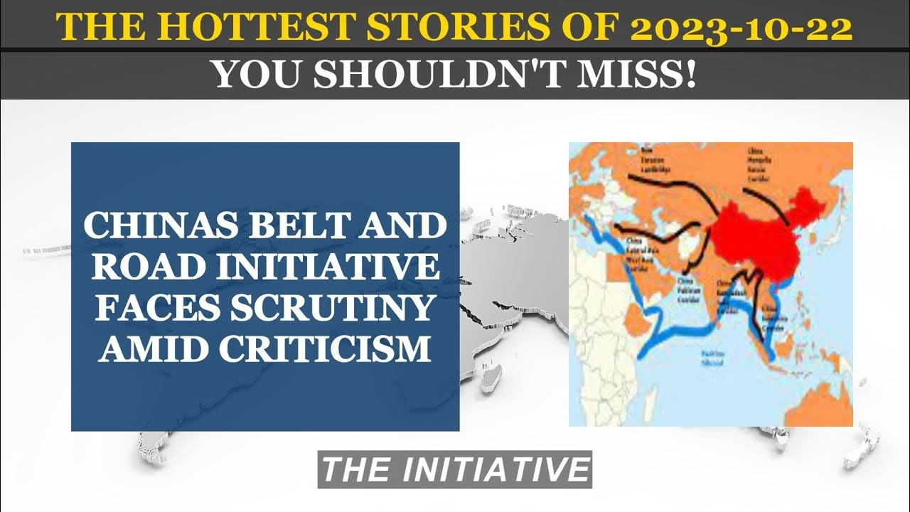 Chinas Belt and Road Initiative Faces Scrutiny Amid Criticism YouTube