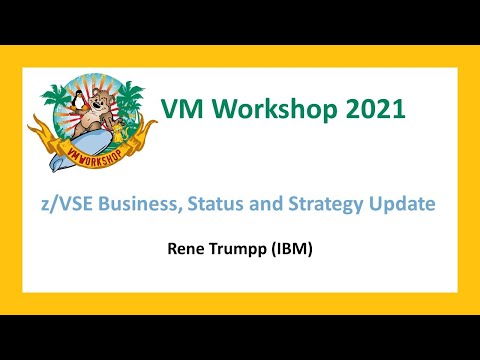 z/VSE Business, Status and Strategy Update