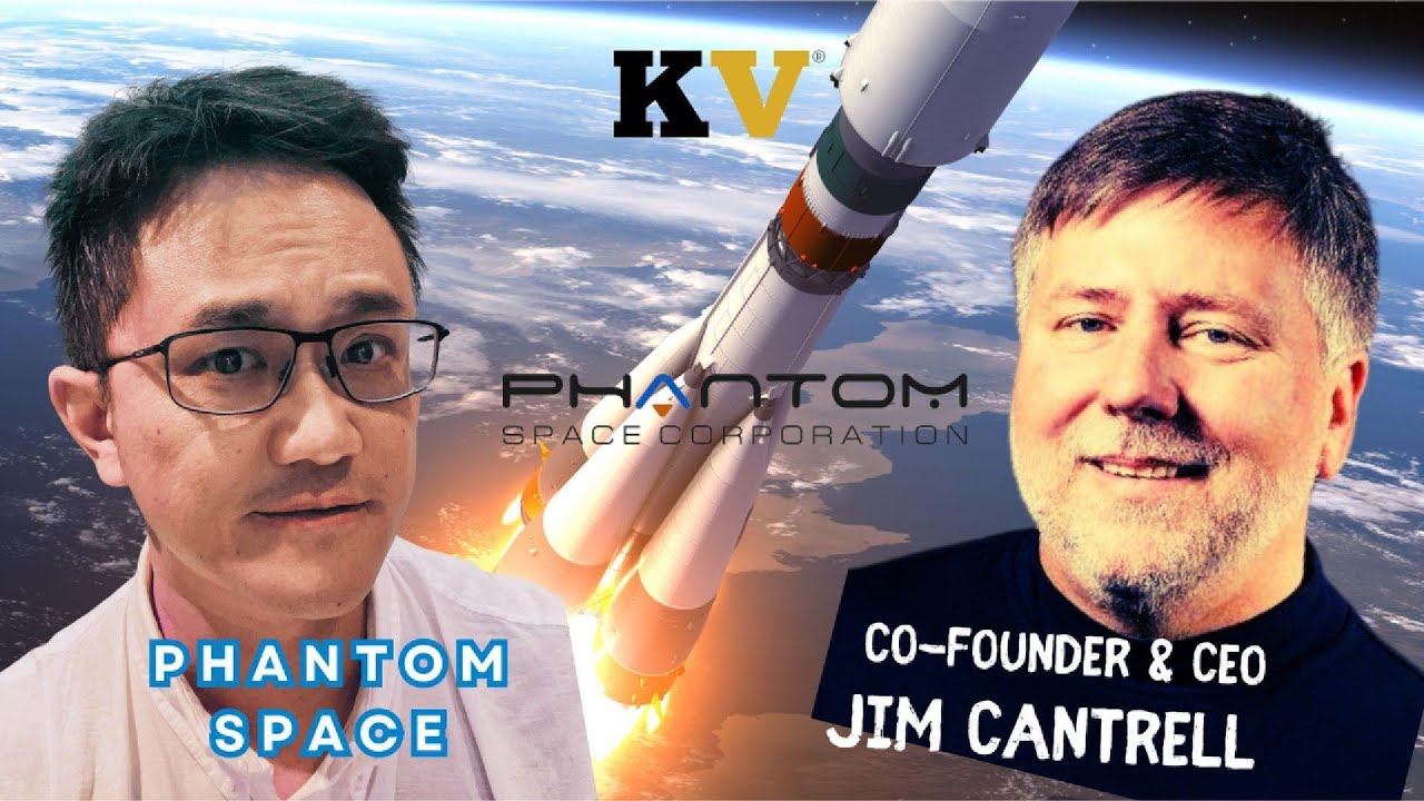 🚀Jim Cantrell, CEO. Phantom Space. Henry Ford of Space Launch. 