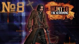 Hunter: The Reckoning [Richter] #8 - Degenhardt