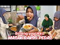 Masak bakso pedas kesukaanku