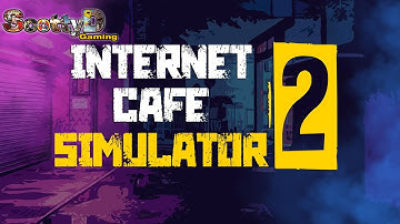 Internet Cafe Simulator 2, Part 1 / The Best Special Service in Town (Full Game First Hour Intro)