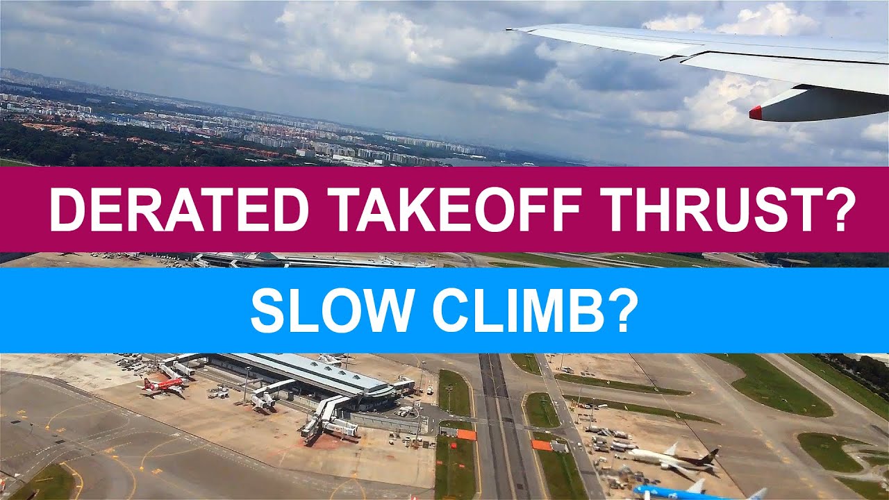 Derated Takeoff Thrust And Slow Climb Singapore Airlines Boeing 777 derated-takeoff-thrust-and-slow-climb-singapore-airlines-boeing-777
