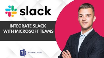 How To Integrate Slack With Microsoft Teams | Full Guide 2025