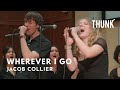Wherever I Go (Jacob Collier) - THUNK a cappella