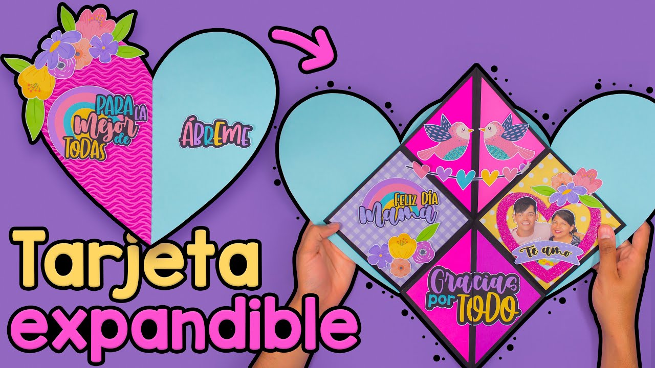 DIY: Tarjeta EXPANDIBLE GIGANTE para MAMÁ - ESPECIAL DEL DIA DE LAS MADRES