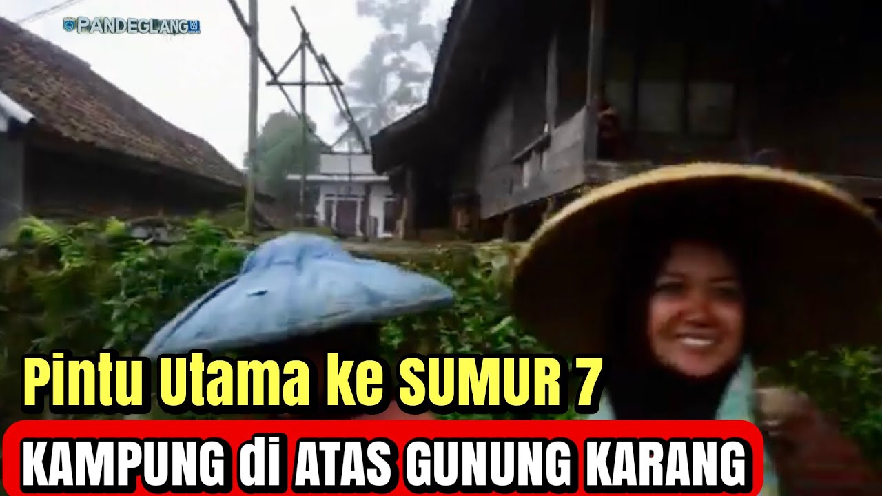 Kampung Tertinggi di Gunung Karang Kadu Engang - Jalur Sumur Tujuh