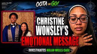 Christine Wonsley Breaks Down in Emotional Message About Nolan Wells: “I’m Not Giving Up