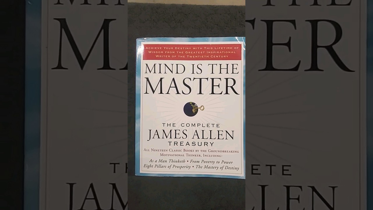 James Allen's "Mind is the Master" 
