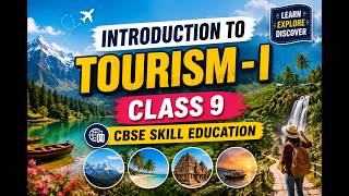 INTRODUCTION TO TOURISM I CLASS 9 I CBSE SKILL EDUCATION #class9 #tourism #cbse screenshot 4