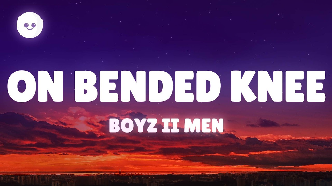 Boyz II Men - On Bended Knee (Lyrics)