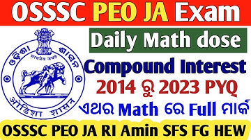 Compound Interest All PYQ 2014 TO 2023 //osssc All Previous year question //OSSSC PEO JA RI ARI AMIN
