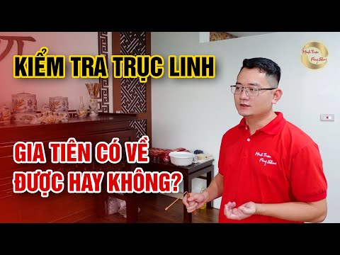 Video 395. Kiểm tra bát hương có linh hay không? Gia tiên có... - youtube