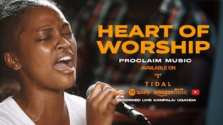 Heart Of Worship | Proclaim Music