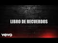 La Arrolladora Banda El Limón De René Camacho - Libro De Recuerdos (LETRA)
