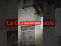 La Casa donde APARECE el Diablo #diablo #terrorymisterio