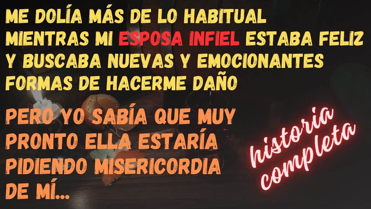 Sabía que mi esposa infiel pronto estaría pidiendo clemencia....