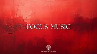 ADHD Relief Music: Improve Your Focus and Concentration with ADD Music