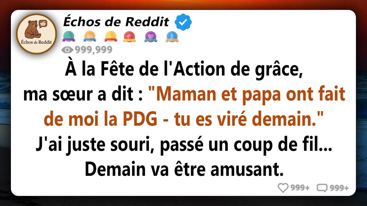 Au dîner de Thanksgiving : Ma sœur a juré qu'elle me virerait une fois qu'elle serait PDG – Je n'ai
