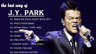 Park Jin Young(J.Y. Park) •Best Songs Playlist• (To 2020)