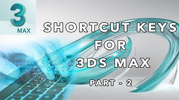 Shortcut keys for 3ds max Part - 2