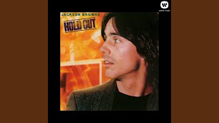 Video thumbnail of "Jackson Browne - Hold on Hold Out"