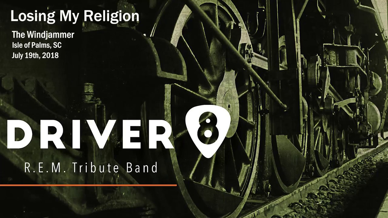 REM Losing My Religion (Driver 8 Cover) The Windjammer IOP, SC