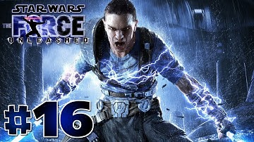 Star Wars: The Force Unleashed HD Gameplay Walkthrough Part 16  - Let