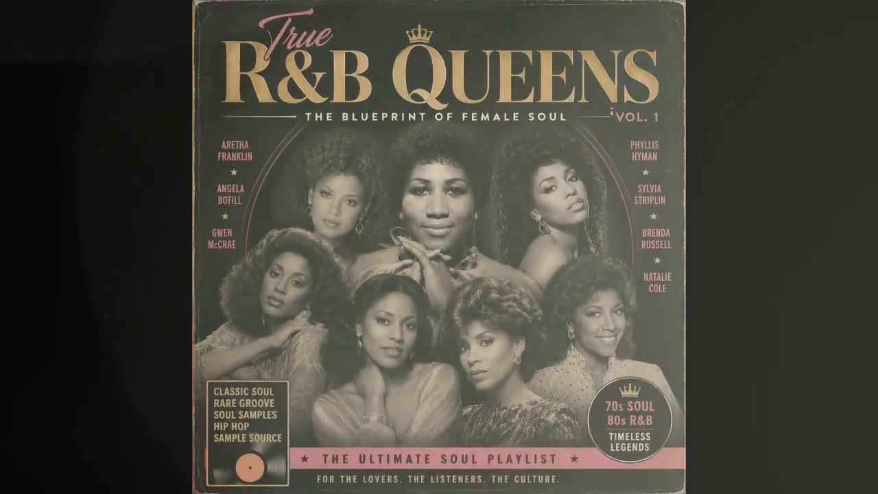 【R&B】Lady True R&B Queens Vol 1 The Blueprint of Female Soul - YouTube