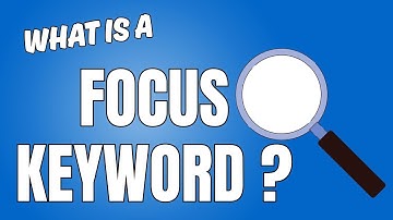 What is a Focus Keyword?