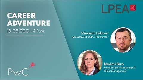 Career Adventure with PwC: Vincent Lebrun & Noemi Biro ( Find a job in Luxembourg)