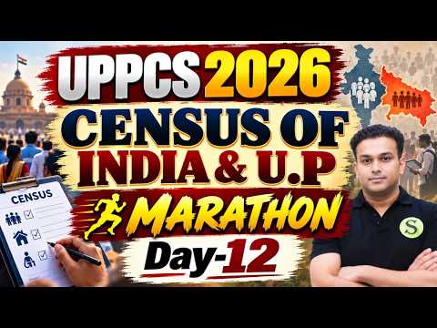 UPPCS 2026 Pre Census of India & UP One Shot Marathon Revision Class | Most Imp Questions Day #12