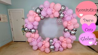 Decoración Con globos Romántica🌺😁decoration balloons